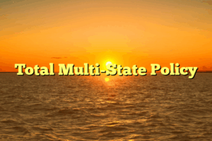 Total Multi-State Policy